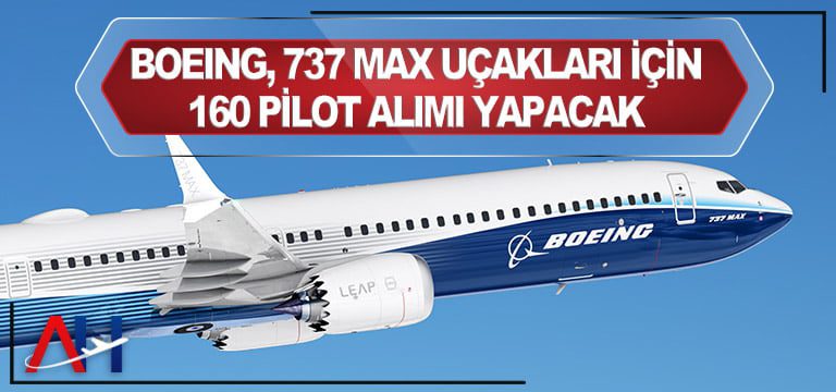 Boeing,-737-Max-uçakları-için-160-pilot-alımı-yapacak