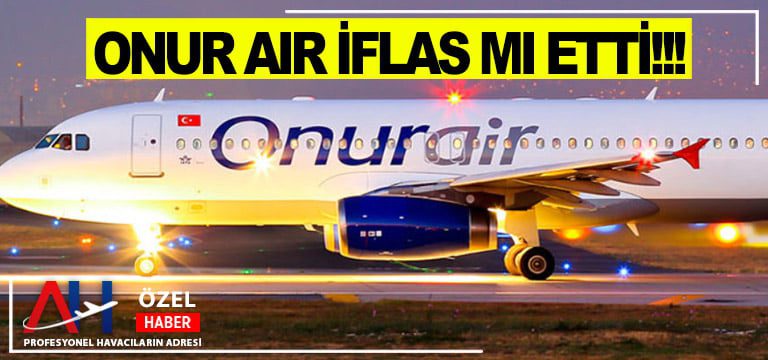 ONUR-AİR-iflas