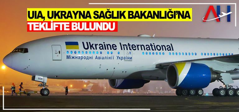 Ukrayna Havayolları, Ukrayna Sağlık Bakanlığı’na teklifte bulundu