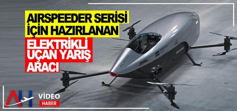 Airspeeder-serisi-için-hazırlanan-elektrikli-uçan-yarış-aracı