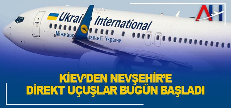 kiev-nevşehir-ucuşları-basladi