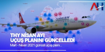 THY Nisan Ayı Uçuş Planını Güncelledi