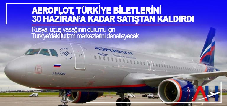 Rusya, uçuş yasağının durumu için Türkiye’deki turizm merkezlerini denetleyecek