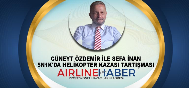 Cüneyt Özdemir ile Sefa İnan 5N1K’da helikopter kazası tartışması