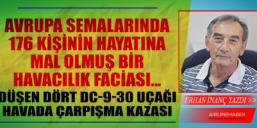 Avrupa semalarında 176 kişinin hayatına mal olmuş bir havacılık faciası... 37 Köşe Yazıları Avrupa Avrupa semalarında 176 kişinin hayatına mal olmuş bir havacılık faciası…