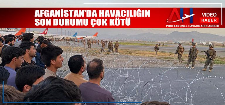 Afganistan’da-havacılığın-son-durumu-çok-kötü