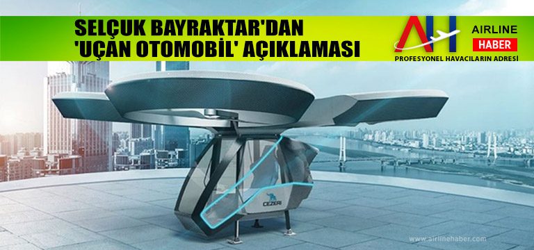 Selçuk-Bayraktar'dan-'uçan-otomobil'-açıklaması