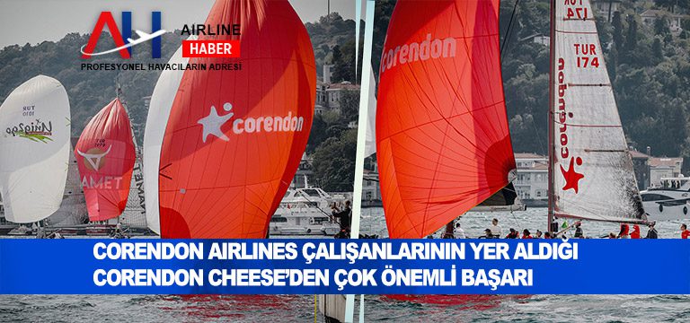 Corendon-Airlines-çalışanlarının-yer-aldığı-Corendon-Cheese’den-çok-önemli-başarı