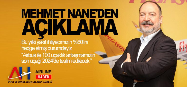 Pegasus Havayolları Genel Müdürü Mehmet Nane’den Açıklama