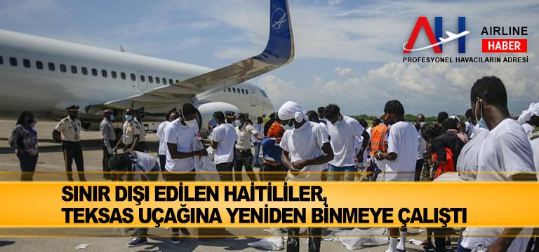 Sınır-dışı-edilen-Haitililer,-Teksas-uçağına-yeniden-binmeye-çalıştı