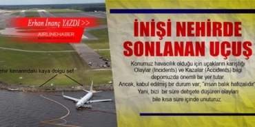 İnişi nehirde sonlanan uçuş 30 Köşe Yazıları Avrupa İnişi nehirde sonlanan uçuş