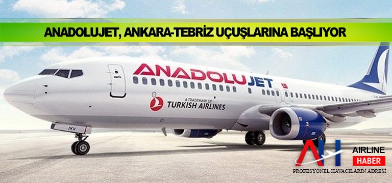 anadolujet-ankara-tebliz-ucusu