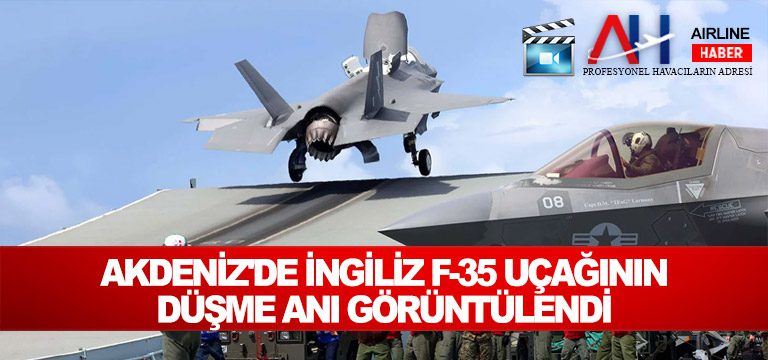Akdeniz'de-İngiliz-F-35-uçağının-düşme-anı-görüntülendi