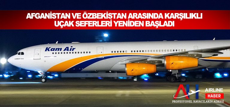 Afganistan-ve-Özbekistan-arasında-karşılıklı-uçak-seferleri-yeniden-başladı