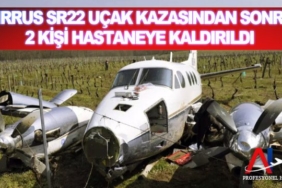 Cirrus-SR22-uçak-kazasından-sonra-2-kişi-hastaneye-kaldırıldı