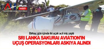 Sri-Lanka-Sakurai-Aviation'ın-uçuş-operasyonları-askıya-alındı
