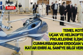 Temel-Kotil,-uçak-ve-helikopter-projelerine-ilişkin-Cumhurbaşkanı-Erdoğan-ve-Katar-Emiri-Al-Sani'ye-bilgi-verdi