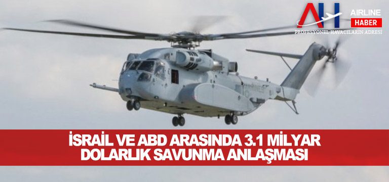 İsrail-ve-ABD-arasında-3.1-milyar-dolarlık-savunma-anlaşması