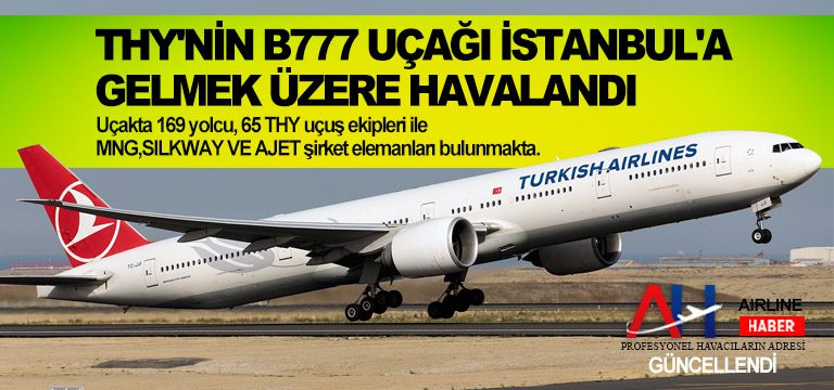 THY'nin-B777-uçağı-İstanbul'a-gelmek-üzere-havalandı.