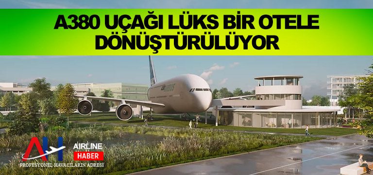 A380-uçağı-lüks-bir-otele-dönüştürülüyor