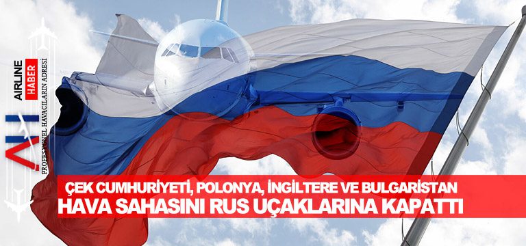 Çek-Cumhuriyeti,-Polonya,-İngiltere-ve-Bulgaristan-hava-sahasını-Rus-uçaklarına-kapattı