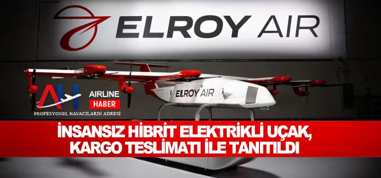 İnsansız hibrit elektrikli uçak, kargo teslimatı ile tanıtıldı