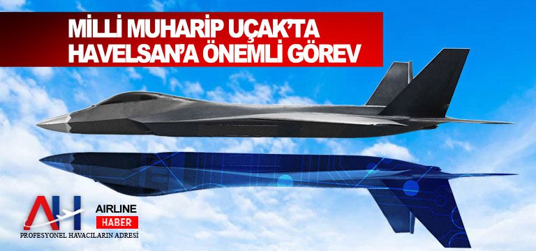 Milli-Muharip-Uçak’ta-HAVELSAN’a-Önemli-Görev