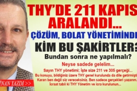 THY’DE-211-KAPISI-ARALANDI...-ÇÖZÜM,-BOLAT-YÖNETİMİNDE... -KİM-BU-ŞAKİRTLER 