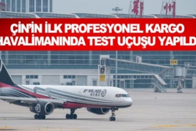Çin’in-ilk-profesyonel-kargo-havalimanında-test-uçuşları-başarıyla-tamamlandı