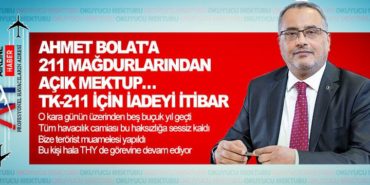 Ahmet Bolat’a 211 mağdurlarından Açık mektup… TK-211 için iadeyi itibar