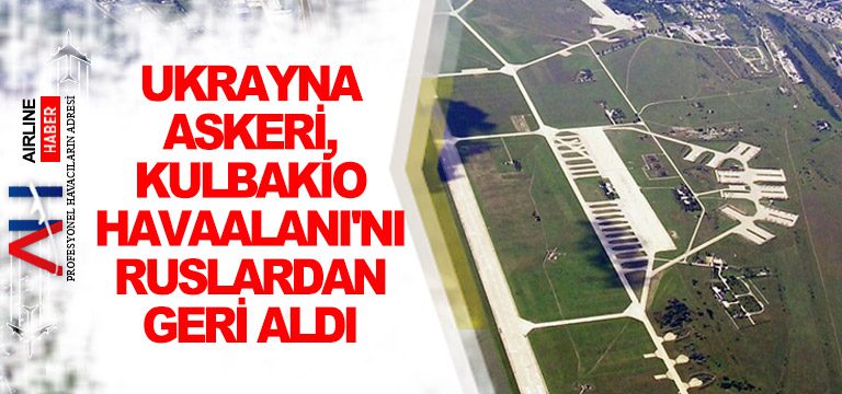 Ukrayna-askeri,-Kulbakio-Havaalanı'nı-Ruslardan-geri-aldı