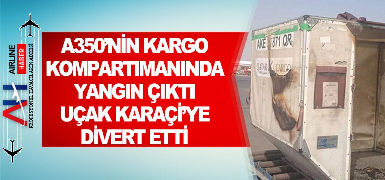 A350'nin-kargo-kompartımanında-yangın-çıktı.-Uçak-Karaçi’ye-divert-etti