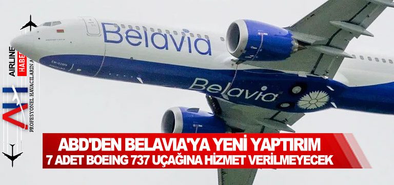 ABD'den-Belavia'ya-yeni-yaptırım.-7-adet-Boeing-737-uçağına-hizmet-verilmeyecek