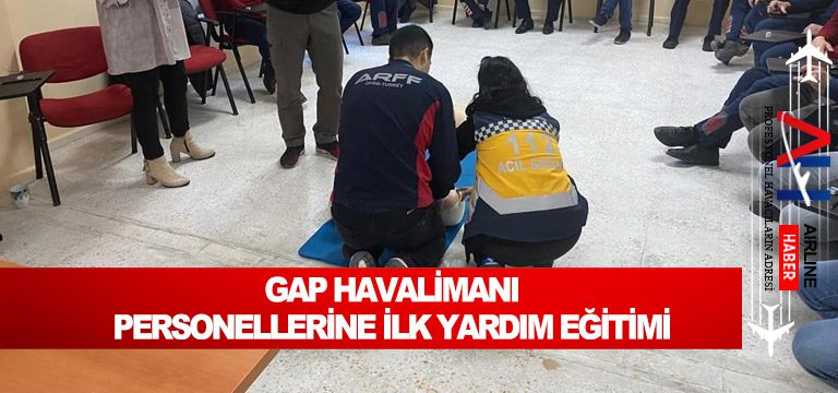 GAP-Havalimanı-Personellerine-İlk-Yardım-Eğitimi
