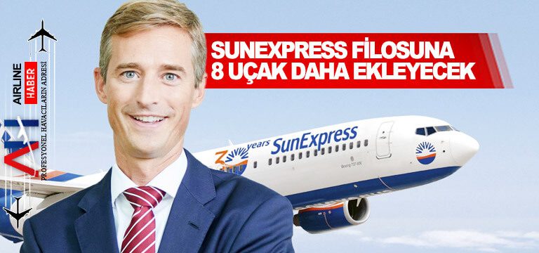 SunExpress filosuna 8 uçak daha ekleyecek