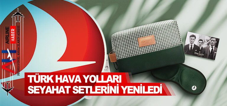 Türk-Hava-Yolları-Seyahat-Setlerini-Yeniledi