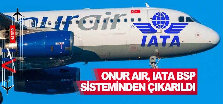 Onur Air, IATA BSP sisteminden çıkarıldı