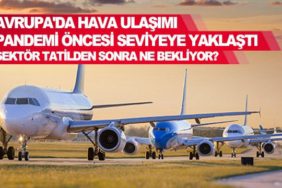 Avrupa'da-hava-ulaşımı-pandemi-öncesi-seviyeye-yaklaştı