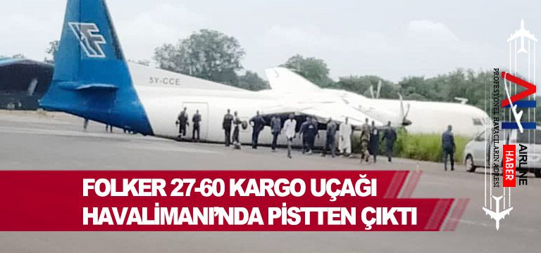 Folker-27-60-kargo-uçağı-havalimanı’nda-pistten-çıktı