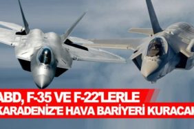 ABD,-F-35-ve-F-22'lerle-Karadeniz'e-hava-bariyeri-kuracak