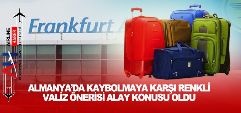 Almanya’da-kaybolmaya-karşı-renkli-valiz-önerisi-alay-konusu-oldu
