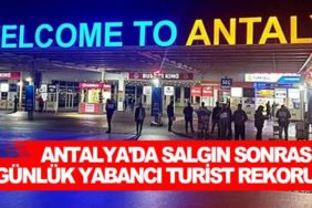 Antalya'da-salgın-sonrası-günlük-yabancı-turist-rekoru