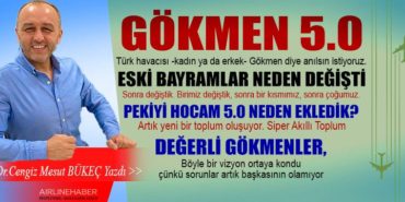 GÖKMEN 5.0 5 Köşe Yazıları PİLOTAJ GÖKMEN 5.0