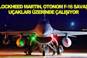 Lockheed-Martin,-Otonom-F-16-savaş-uçakları-üzerinde-çalışıyor