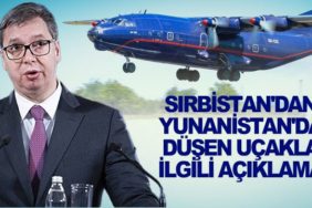 Sırbistan'dan-Yunanistan'da-düşen-uçakla-ilgili-açıklama
