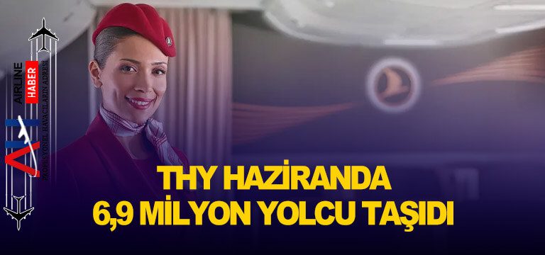 THY-haziranda-6,9-milyon-yolcu-taşıdı