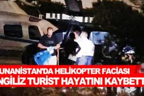 Yunanistan'da-helikopter-faciası-İngiliz-turist-hayatını-kaybetti