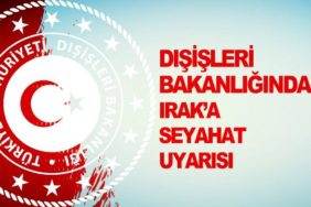 Dışişleri-Bakanlığından-Irak’a-seyahat-uyarısı