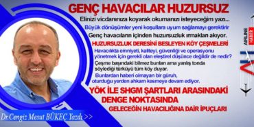 GENÇ HAVACILAR HUZURSUZ 4 Köşe Yazıları PİLOTAJ GENÇ HAVACILAR HUZURSUZ