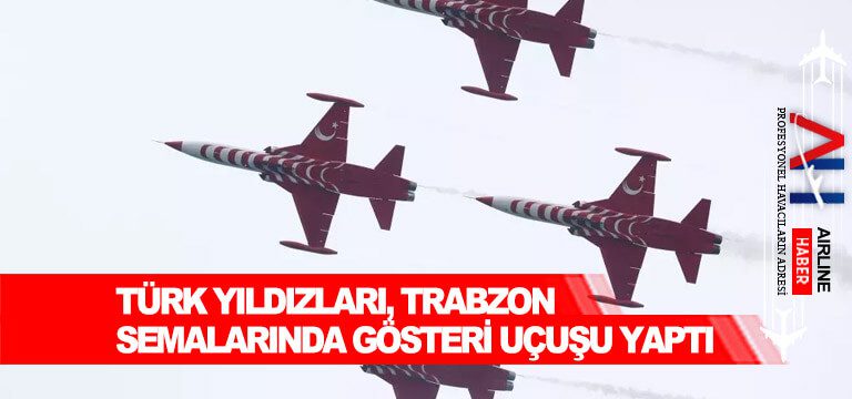 Türk-Yıldızları,-Trabzon-semalarında-gösteri-uçuşu-yaptı